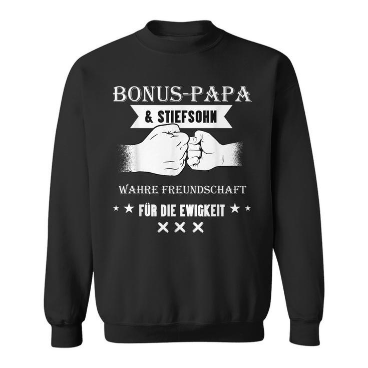 Bonus Papa Und Stepson True Friendship Für Die Eternity Sweatshirt