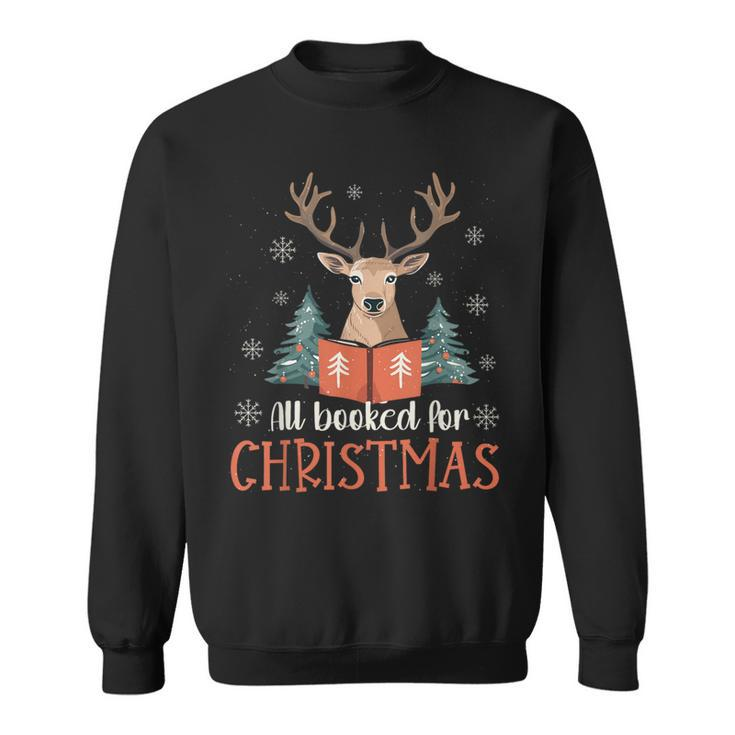 All Booked For Christmas Book Reindeer Christmas Sweatshirt