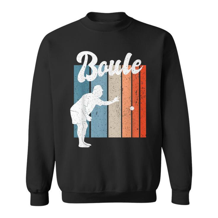 Boule Petanque Game Sport French Retro Vintage Sweatshirt