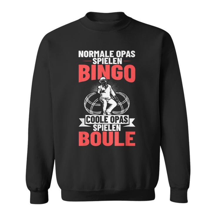 Boulplayer Grandpa Boccia Game Boule Play Petanque Sweatshirt