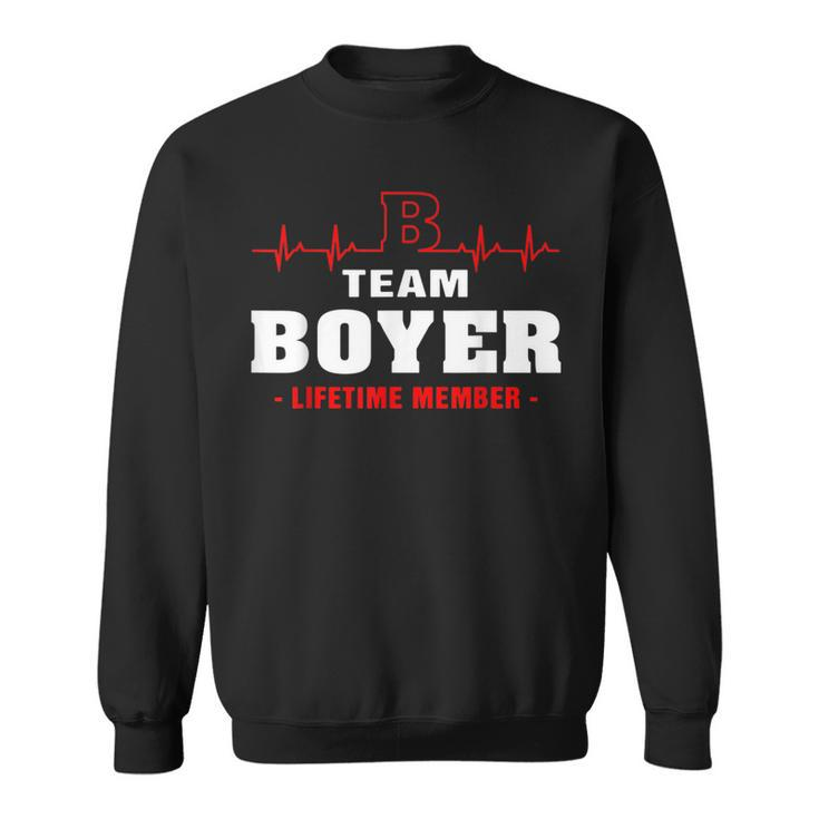 Boyer Surname Family Name Team Boyer Lifetime Member Sweatshirt