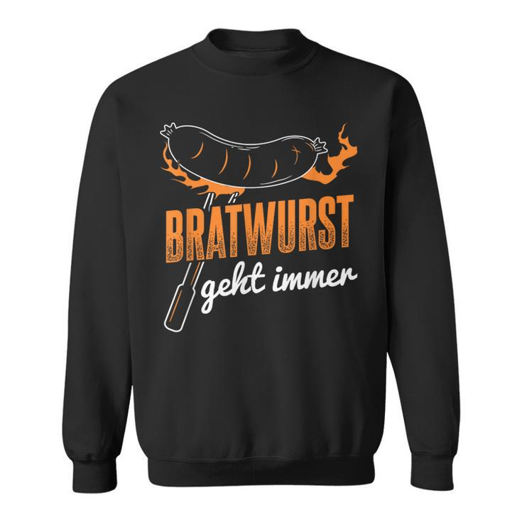 Bratwurst Geht Immer Bbq Grill Sweatshirt