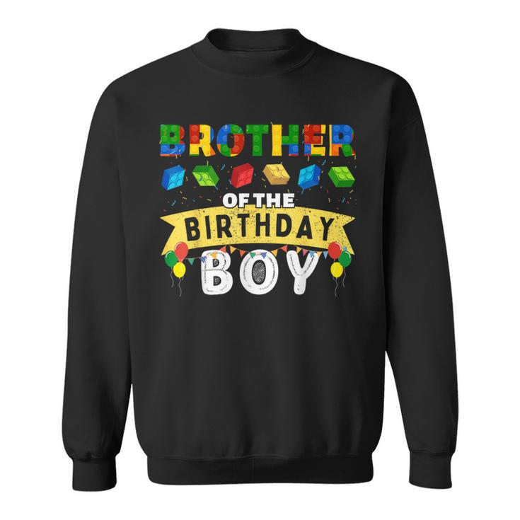 Brother Of The Birthday Boy Building Blocks Master Builder Sweatshirt