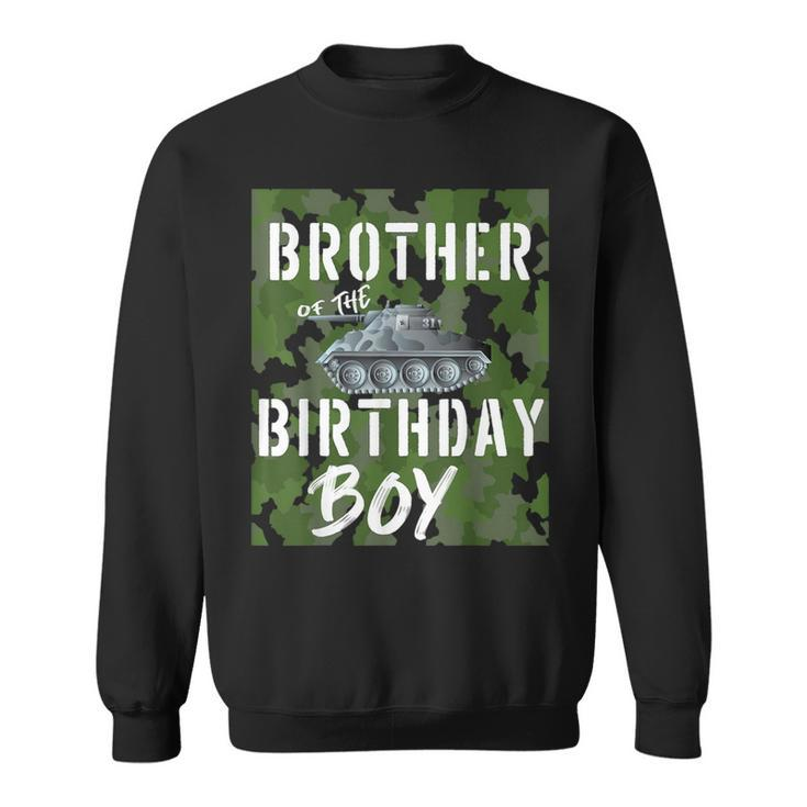 Brother Of The Birthday Boy Military Tank Matching Family Sweatshirt