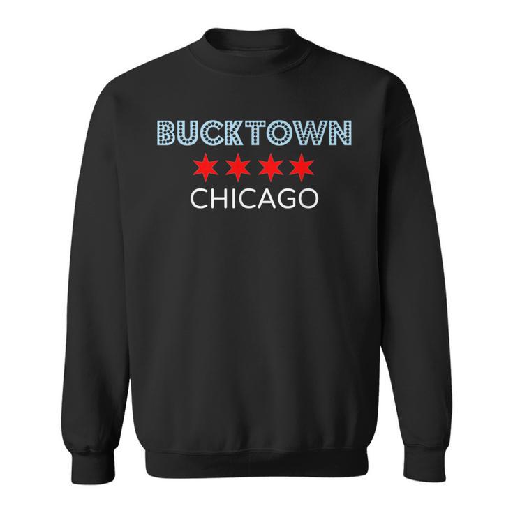 Bucktown Chicago Polish Chi Town Neighborhood Sweatshirt