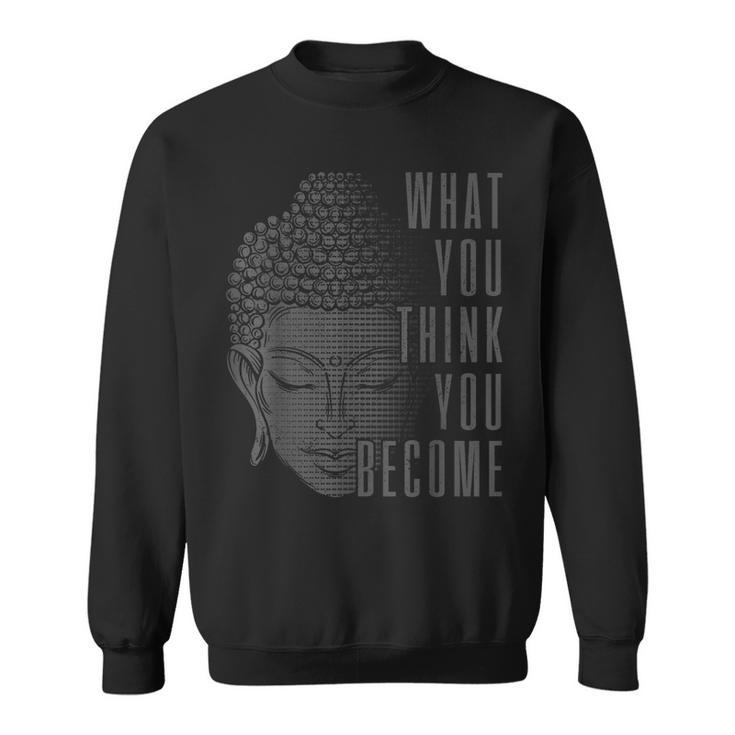Buddha Spiritual Quote Buddhism Yogi Yoga Sweatshirt