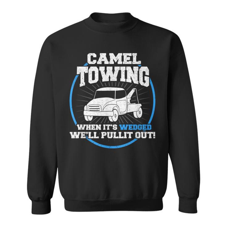 Camel Towing Adult Humor Rude Sweatshirt