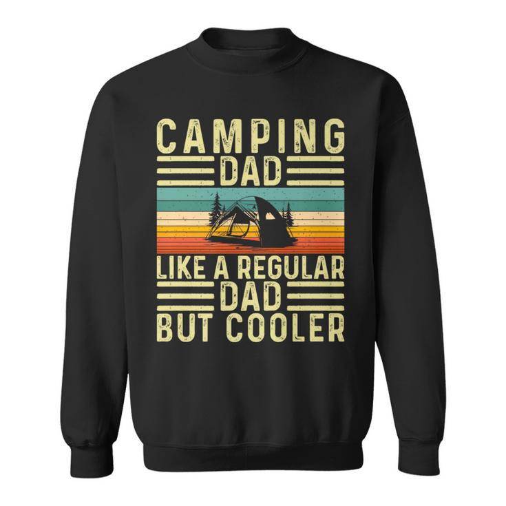 Camping Dad Father Day For Camper Father Sweatshirt