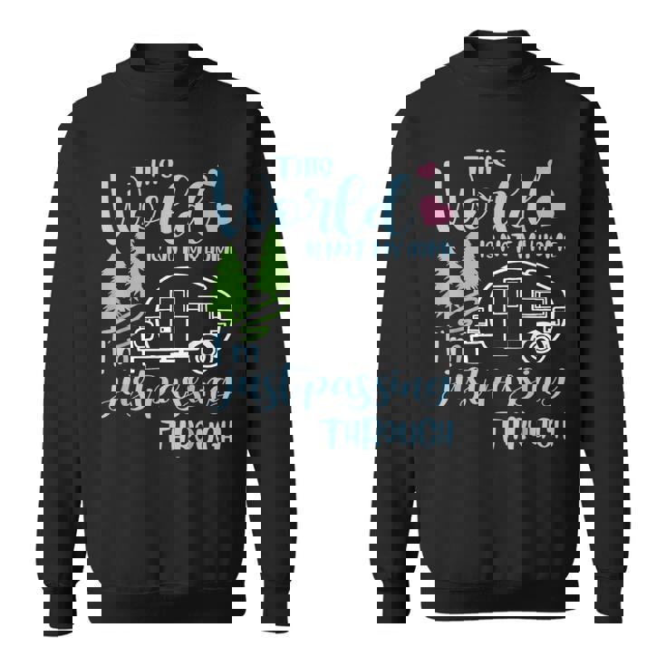Passing Through Sweatshirt Passing Through Sweatshirt