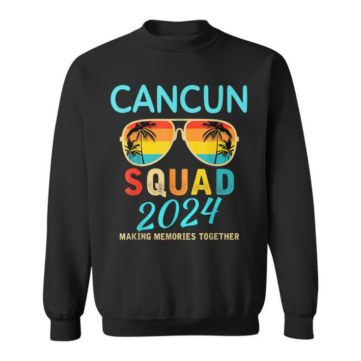 Cancun 2024 Vacation Squad Matching Group Sweatshirt