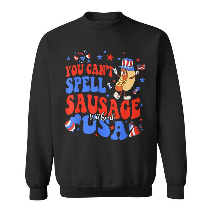 You Cant Spell Sausage Without Usa 4Th Of July Hotdog Sweatshirt
