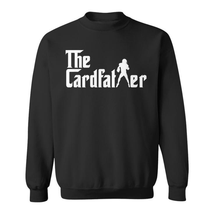 The Cardfather Football Card Collector Trading Cards Sweatshirt