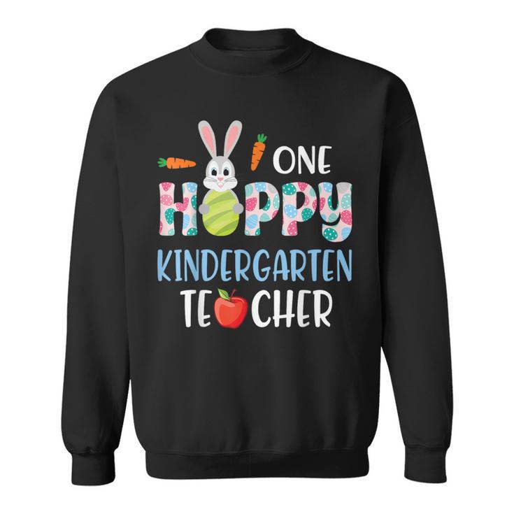 Carrot Bunny Happy Easter Day One Hoppy Kindergarten Teacher Sweatshirt