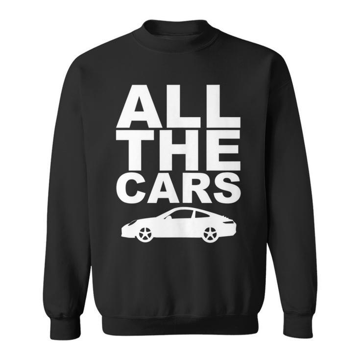 All The Cars German Car Lover Sweatshirt