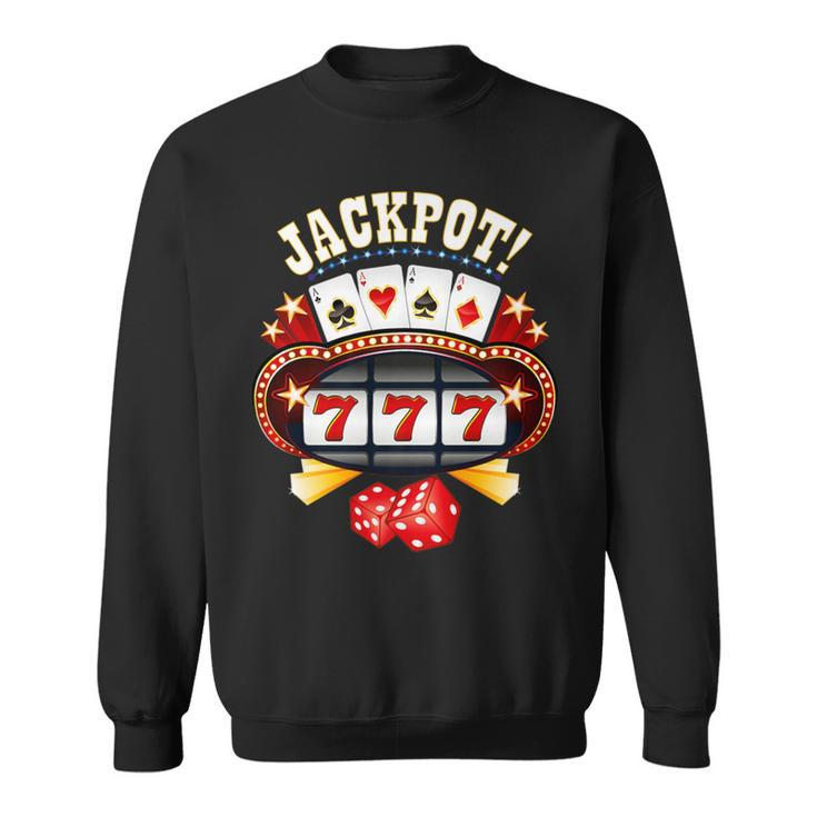 Casino Slot Machine Jackpot Gambling Gambler Slots Sweatshirt