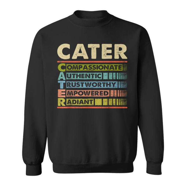 Cater Family Name Cater Last Name Team Sweatshirt