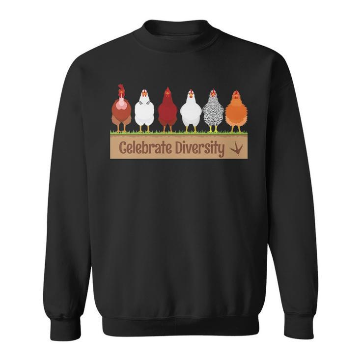 Celebrate Diversity Farm Pet Cute For Chicken Lovers Sweatshirt