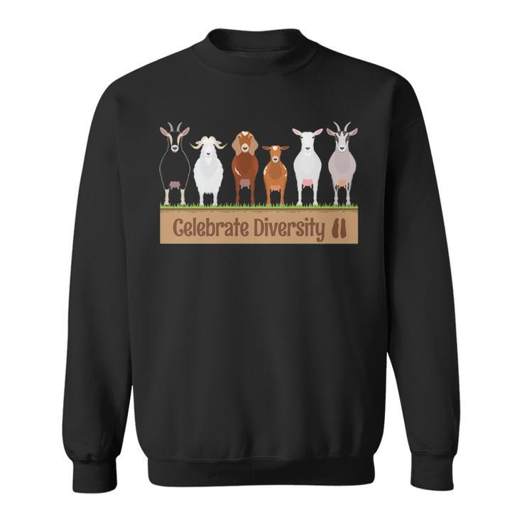 Celebrate Diversity Pet Goats  For Goat Lovers Sweatshirt