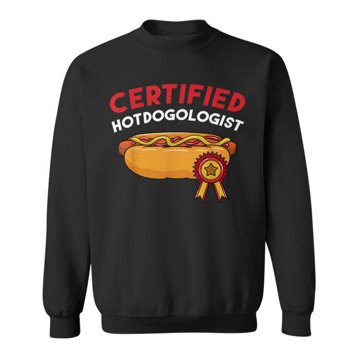 Certified Hotdogologist Hot Dog Hotdogs Sausage Frank Wiener Sweatshirt
