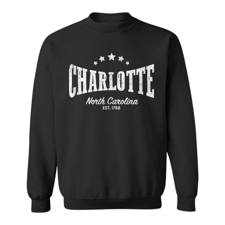 Charlotte Nc Distressed Retro Vintage Home City Pride Sweatshirt