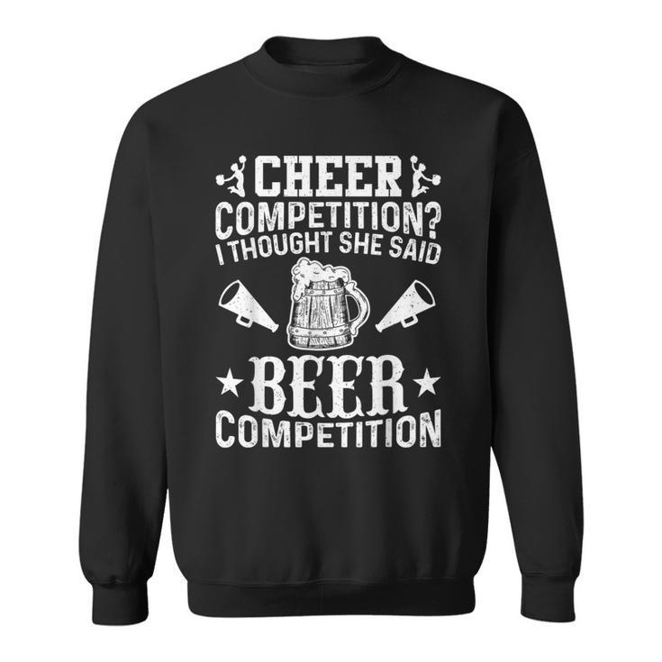 Cheer Dad Cheerleader Beer Competition Cheer Squad Papa Sweatshirt