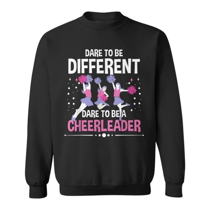 Cheerleader Cheerleading Dare To Be Different Sweatshirt