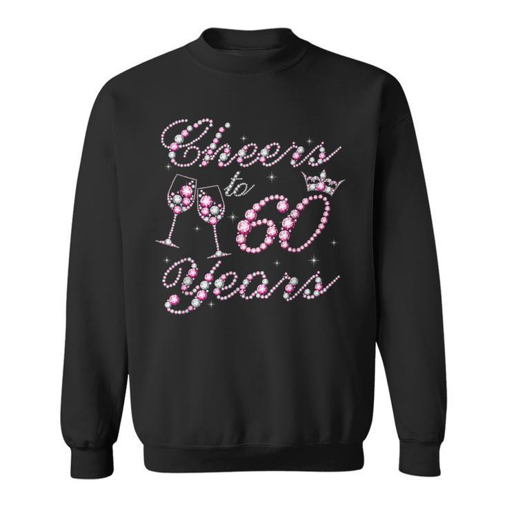Cheers To 60 Years 1962 60Th Birthday Queen Pink Diamond Sweatshirt
