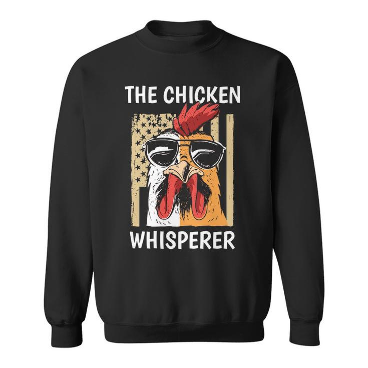 Chicken Whisperer Backyard Chicken Lover Farmer Sweatshirt