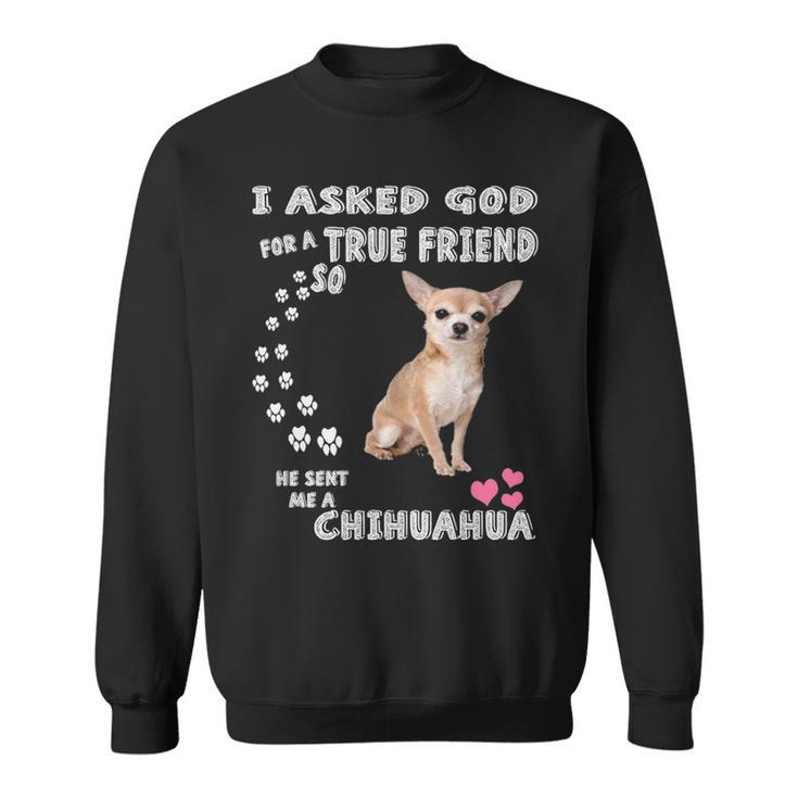 Chihuahua Techichi Dog Lovers Cute Chihuahua Mom Sweatshirt