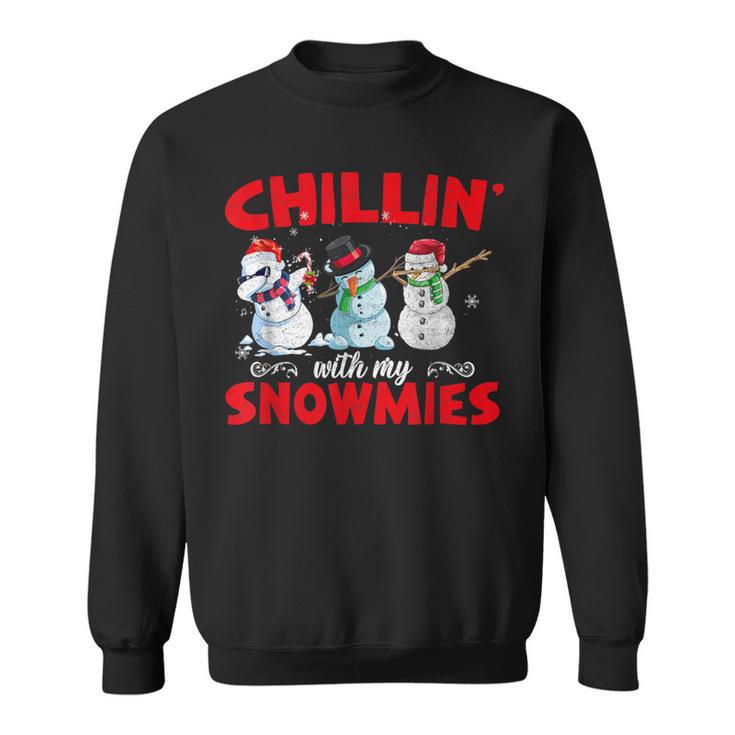 Chillin With My Snowmies Ugly Snowman Christmas Sweatshirt