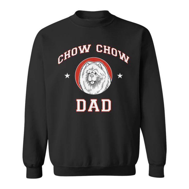 Chow Chow Dad Dog Father Sweatshirt