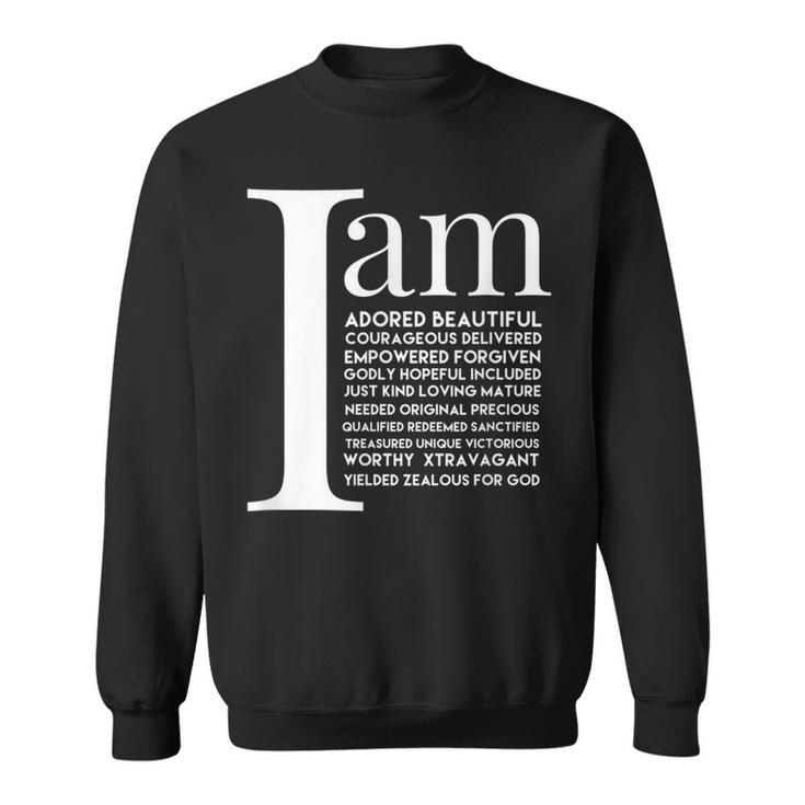 Christian Affirmations Identity In Christ Follower Believer Sweatshirt