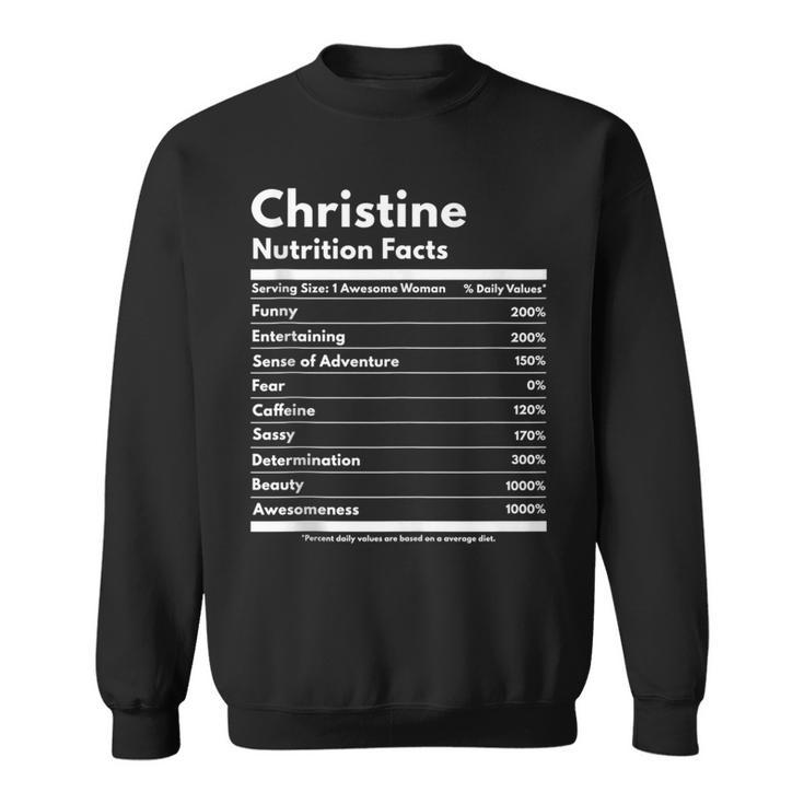 Christine Nutrition Facts Personalized Name Christine Sweatshirt