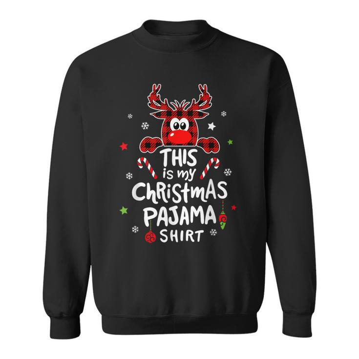 This Is My Christmas Pajama Christmas Reindeer Sweatshirt