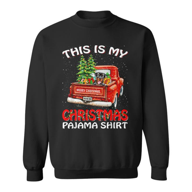 This Is My Christmas Pajama Rottweiler Truck Red Sweatshirt