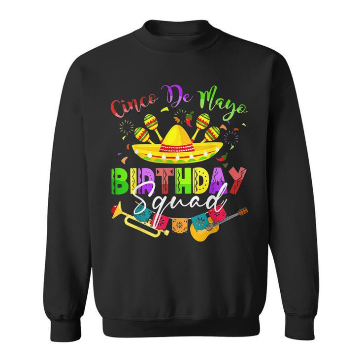 Cinco De Mayo Birthday Squad Cool Mexican Matching Family Sweatshirt