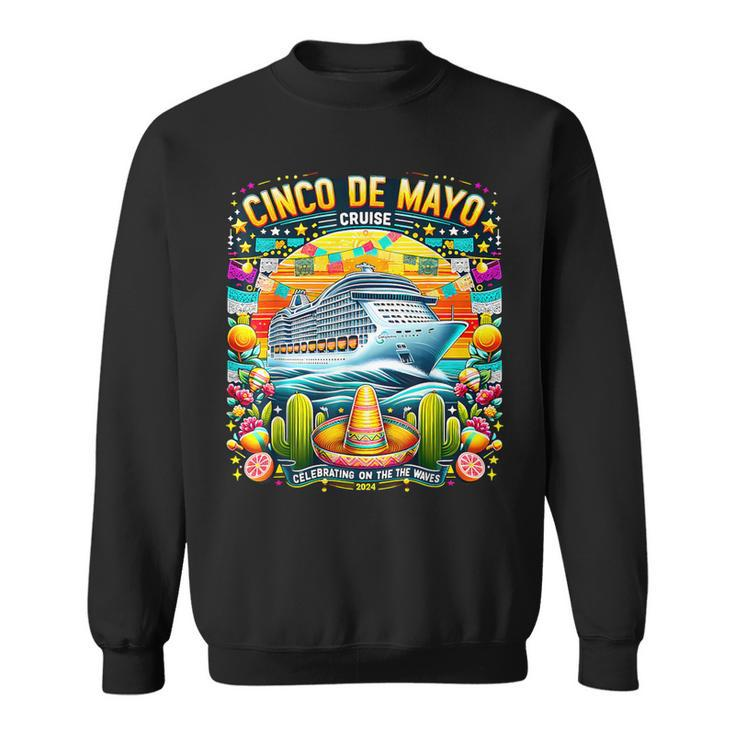 Cinco De Mayo Cruise 2024 Sweatshirt