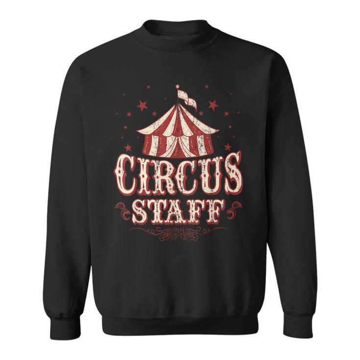 Circus Staff Vintage Circus Circus Staff Sweatshirt