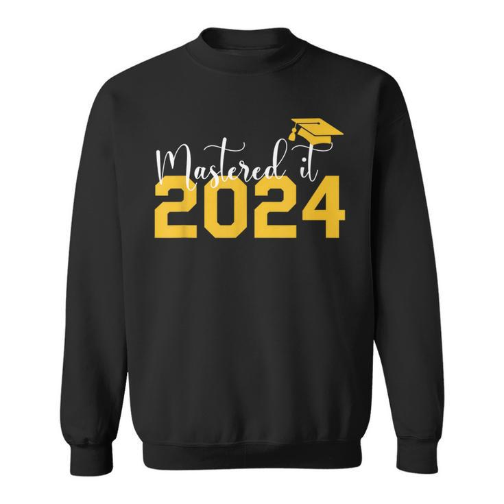 Class Of 2024 Mastered It College Masters Degree Graduation Sweatshirt