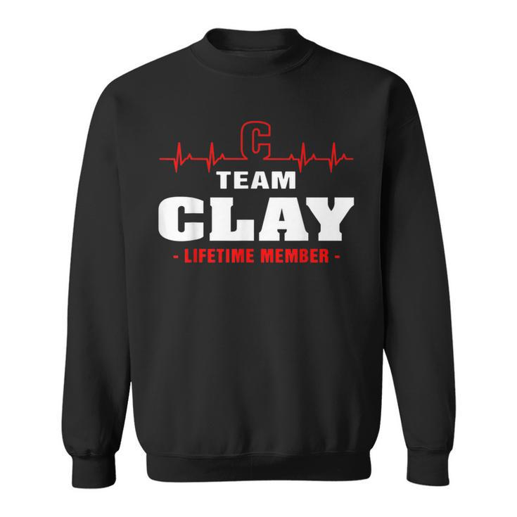 Clay Surname Family Last Name Team Clay Lifetime Member Sweatshirt
