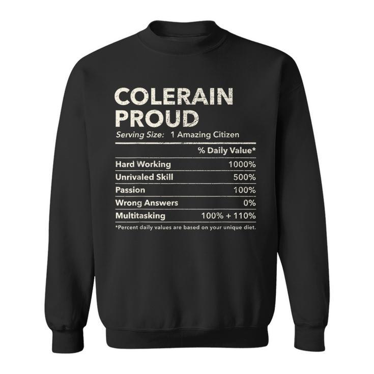 Colerain North Carolina Proud Nutrition Facts Sweatshirt