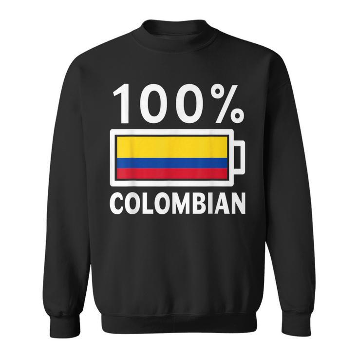 Colombia Flag 100 Colombian Battery Power Sweatshirt