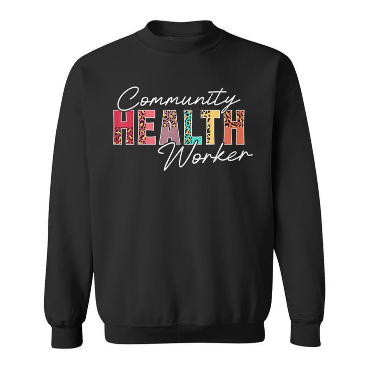 Community Health Worker Appreciation Leopard Sweatshirt