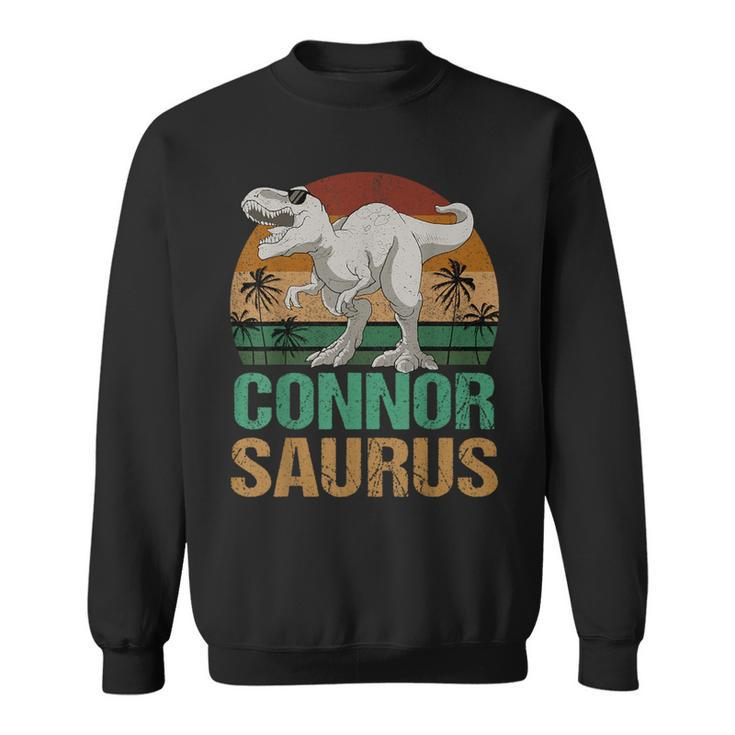 Connor Saurus Dinosaur T Rex First Name Personalized Sweatshirt