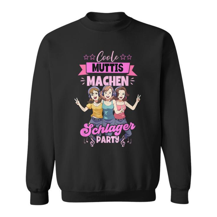 Cool Muttis Machen Schlagerparty Black Sweatshirt