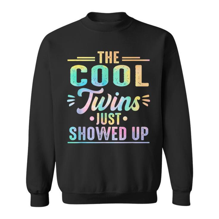 The Cool Twins Just Showed Up Twins Sweatshirt