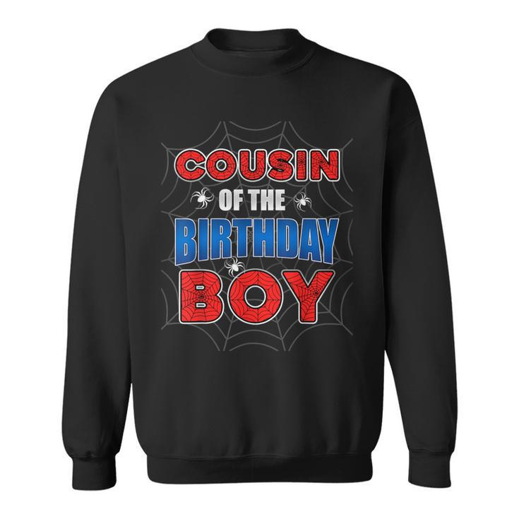 Cousin Of The Birthday Boy Costume Spider Web Birthday Sweatshirt