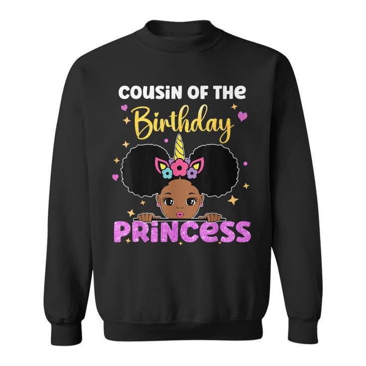Cousin Of The Birthday Princess Melanin Afro Unicorn Cute Sweatshirt