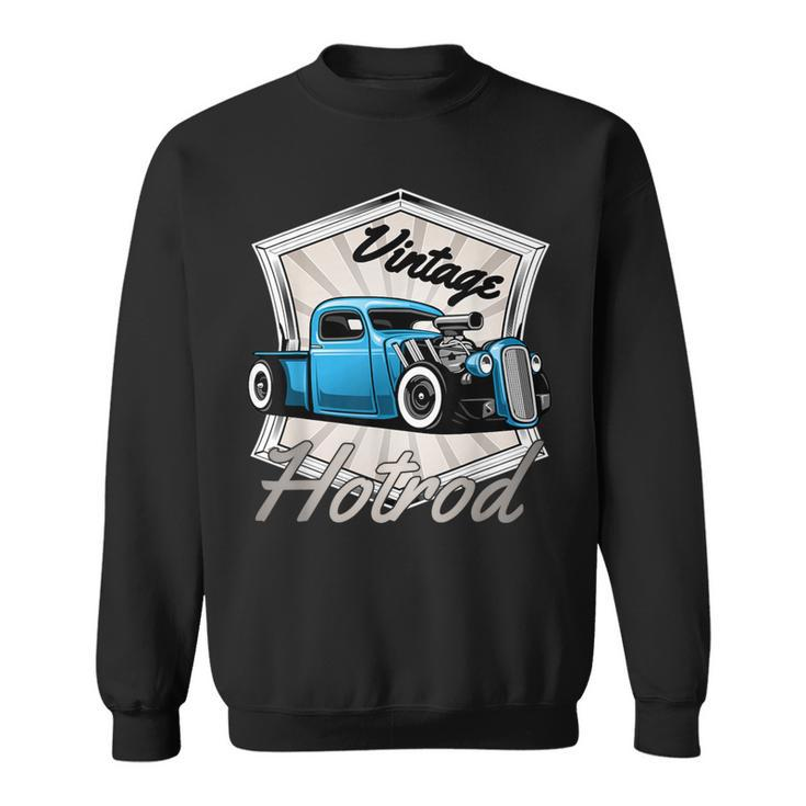 Custom Car Enthusiasts Retro Hotrod Vintage Hot Rod Sweatshirt