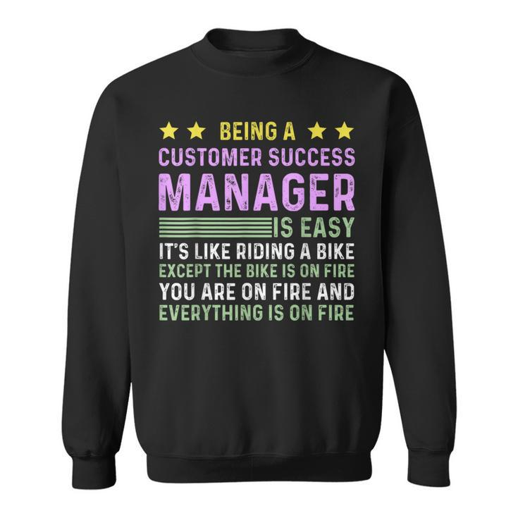 Customer Success Manager Sweatshirt